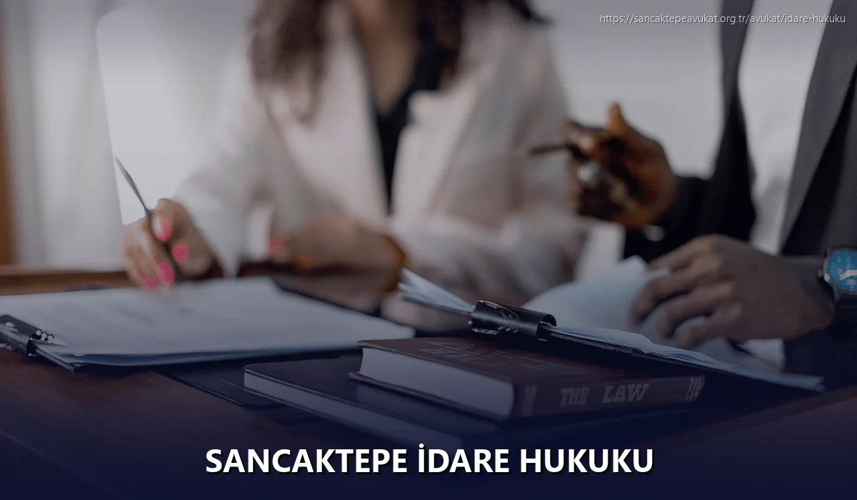 Sancaktepe İdare Hukuku