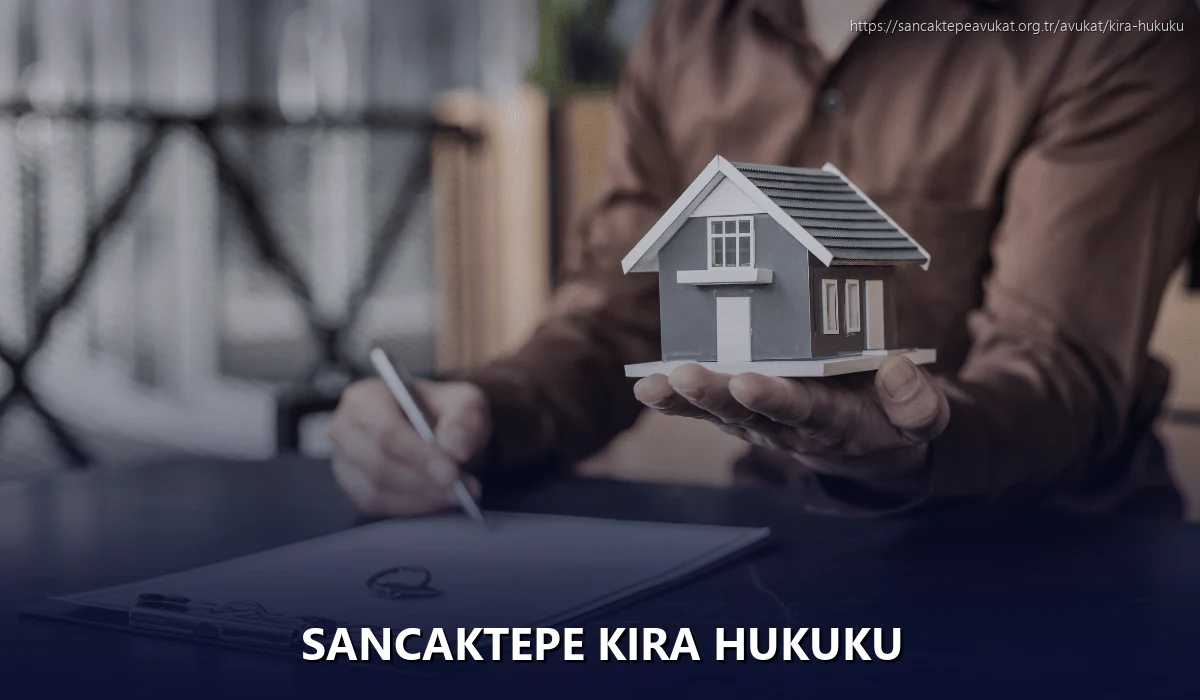 Sancaktepe Kira Hukuku